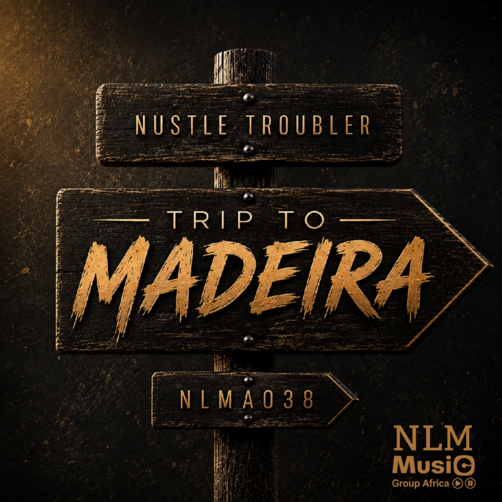 Nustle Troubler - Trip To Madeira