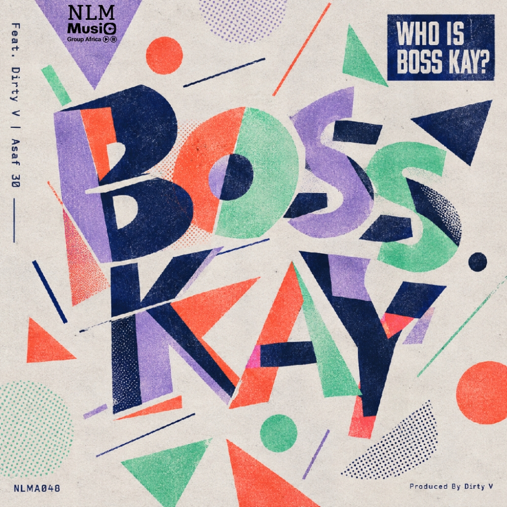 Boss Kay - Who Is Boss Kay?