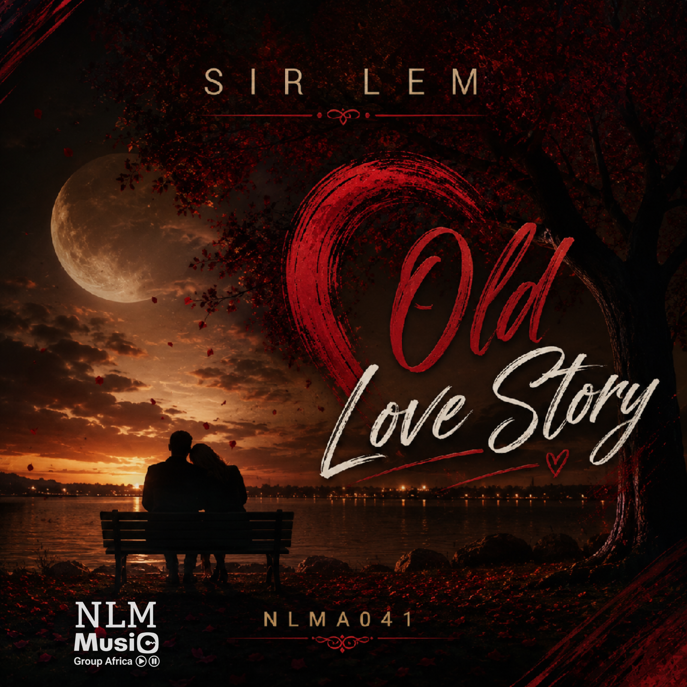 Sir LEM - Old Love Story
