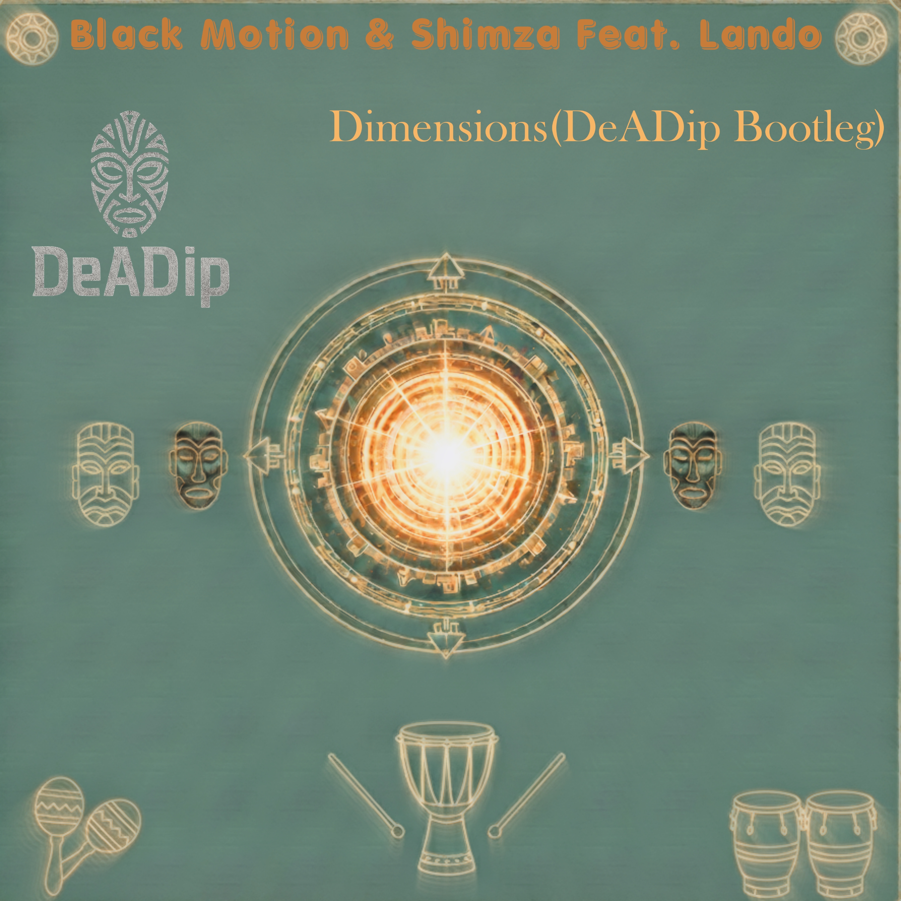 Dimensions (DeADip Bootleg)